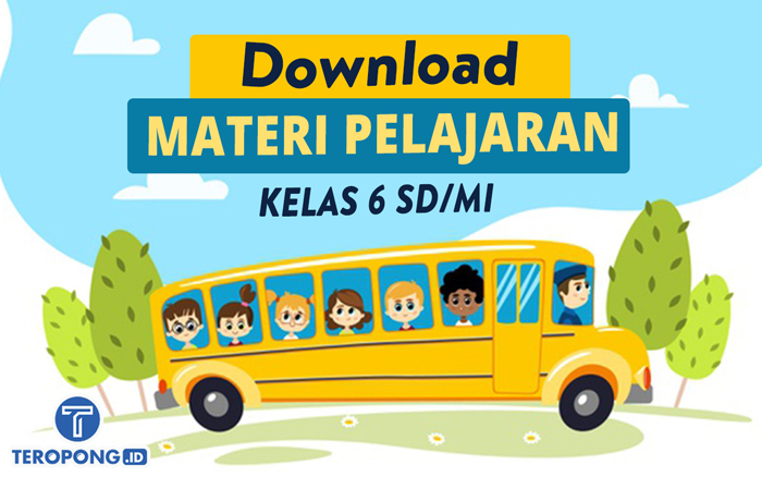 Download Materi Pelajaran Kelas 6 SD/MI