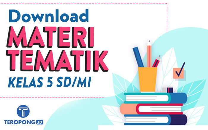 Download Materi Tematik Kelas 5 SD/MI