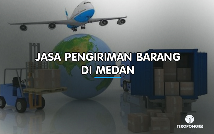 Jasa Pengiriman Barang di Medan