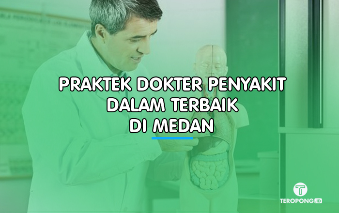 Praktek Dokter Penyakit Dalam di Medan