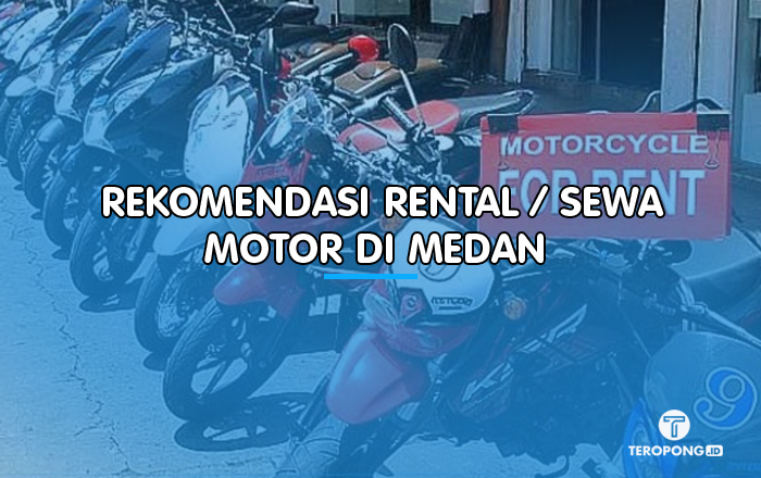 Rekomendasi Rental / Sewa Motor di Medan