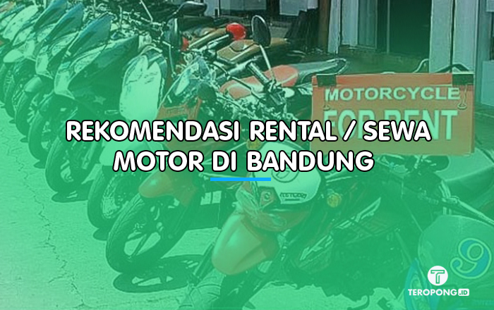 Tempat Rental / Sewa Motor Terbaik di Bandung